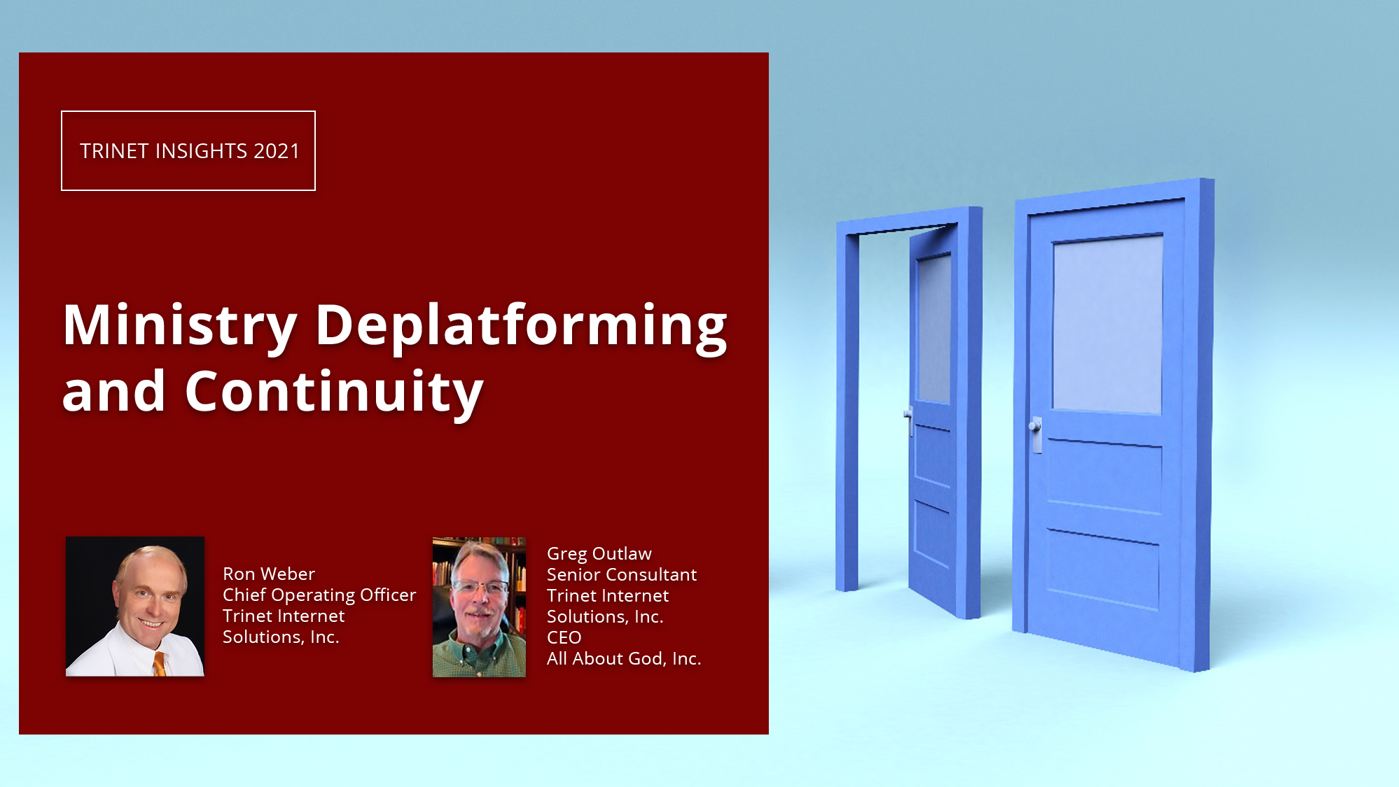 Ministry Deplatforming and continuity with Ron weber and Greg outlaw